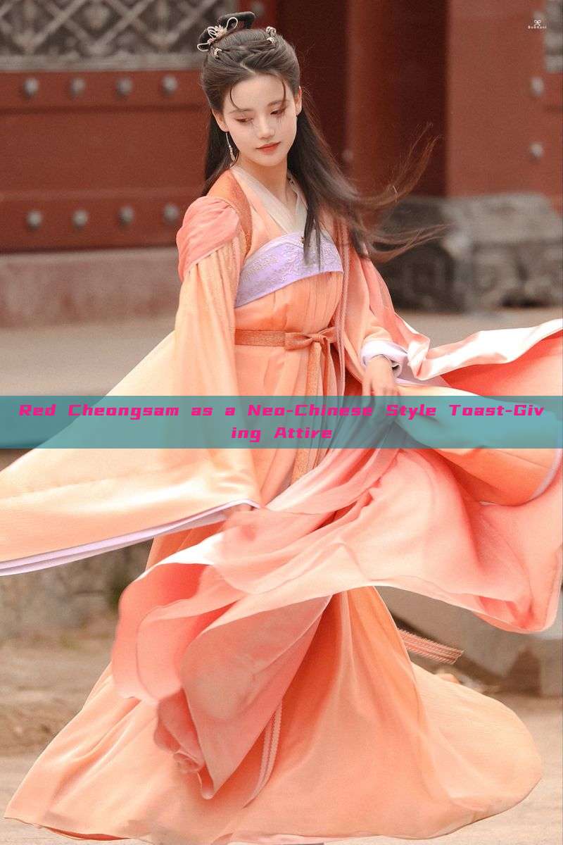 Red Cheongsam as a Neo-Chinese Style Toast-Giving Attire Red Cheongsam as a Neo-Chinese Style Toast-Giving Attire