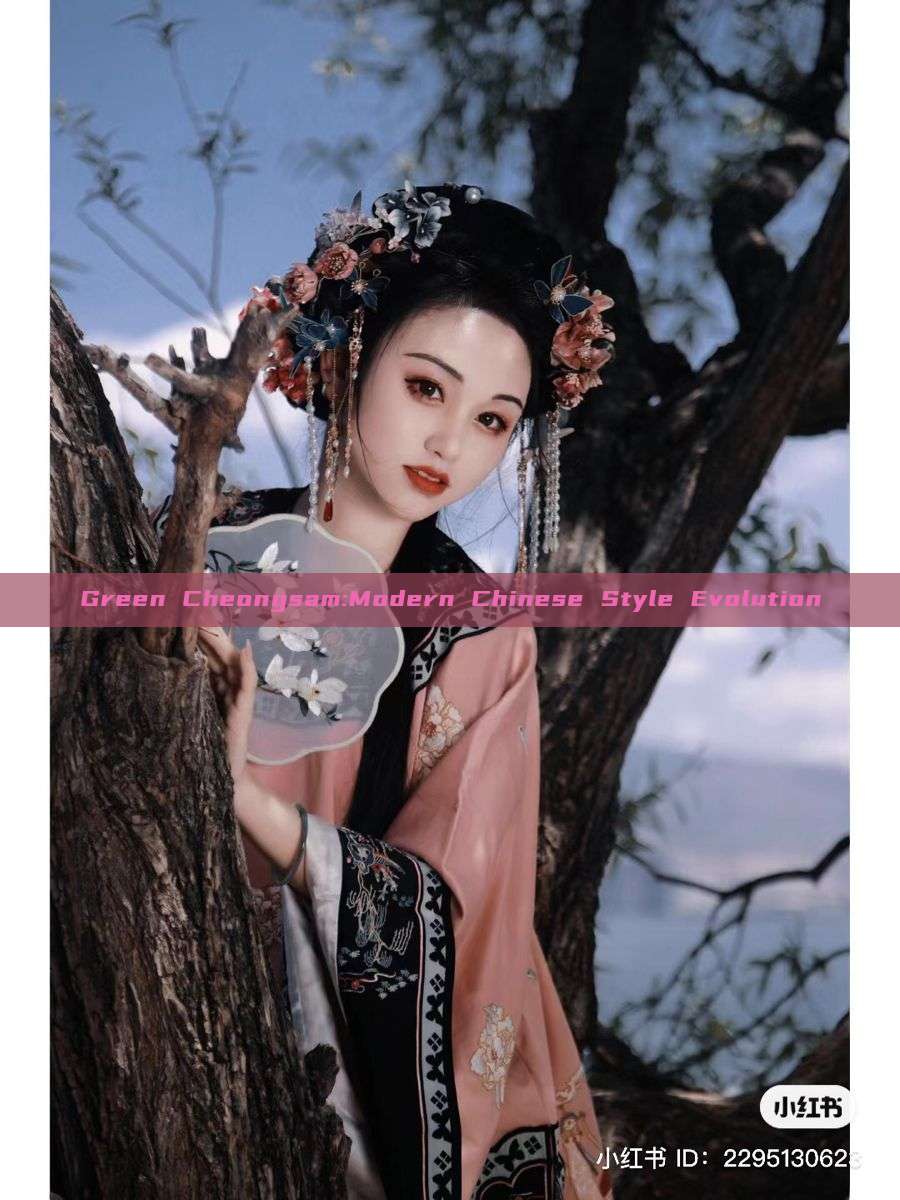 Green Cheongsam:Modern Chinese Style Evolution Green Cheongsam:Modern Chinese Style Evolution
