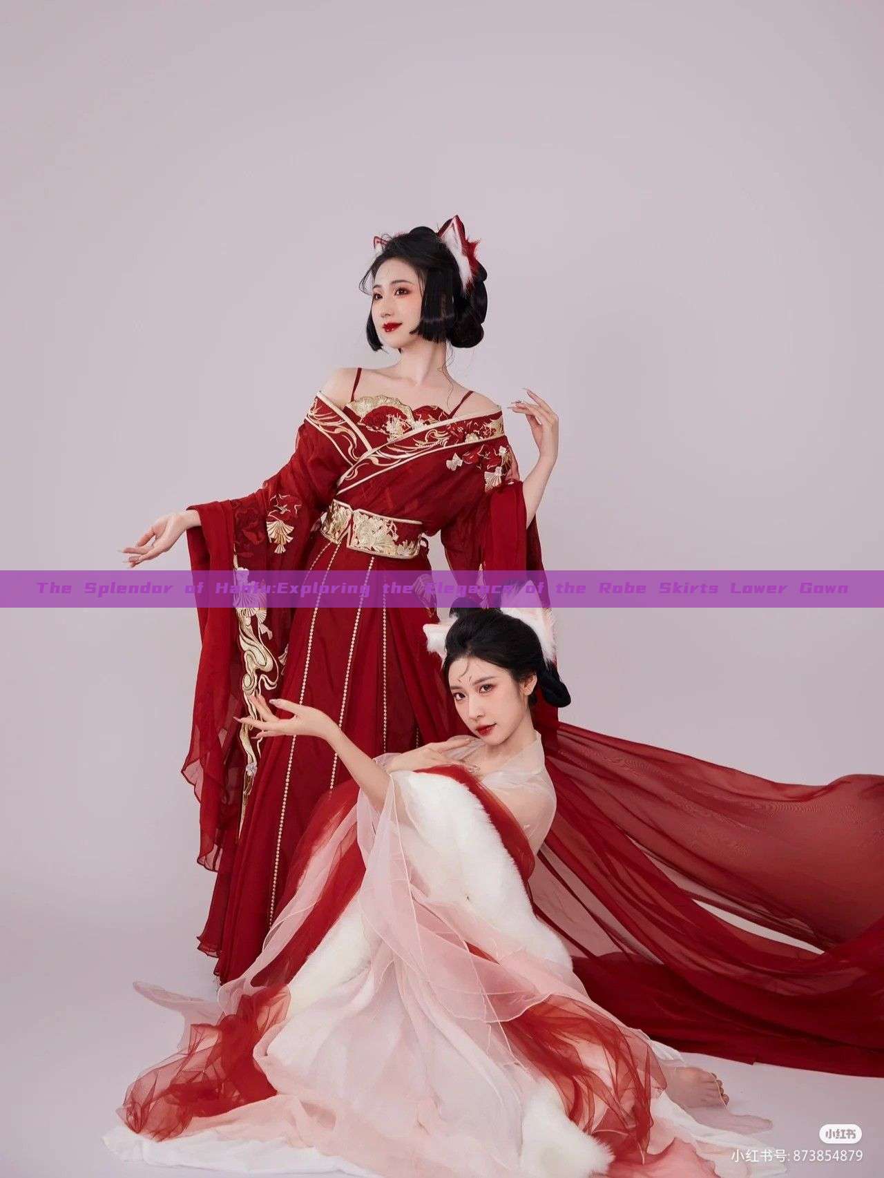 The Splendor of Hanfu:Exploring the Elegance of the Robe Skirts Lower Gown The Splendor of Hanfu:Exploring the Elegance of the Robe Skirts Lower Gown