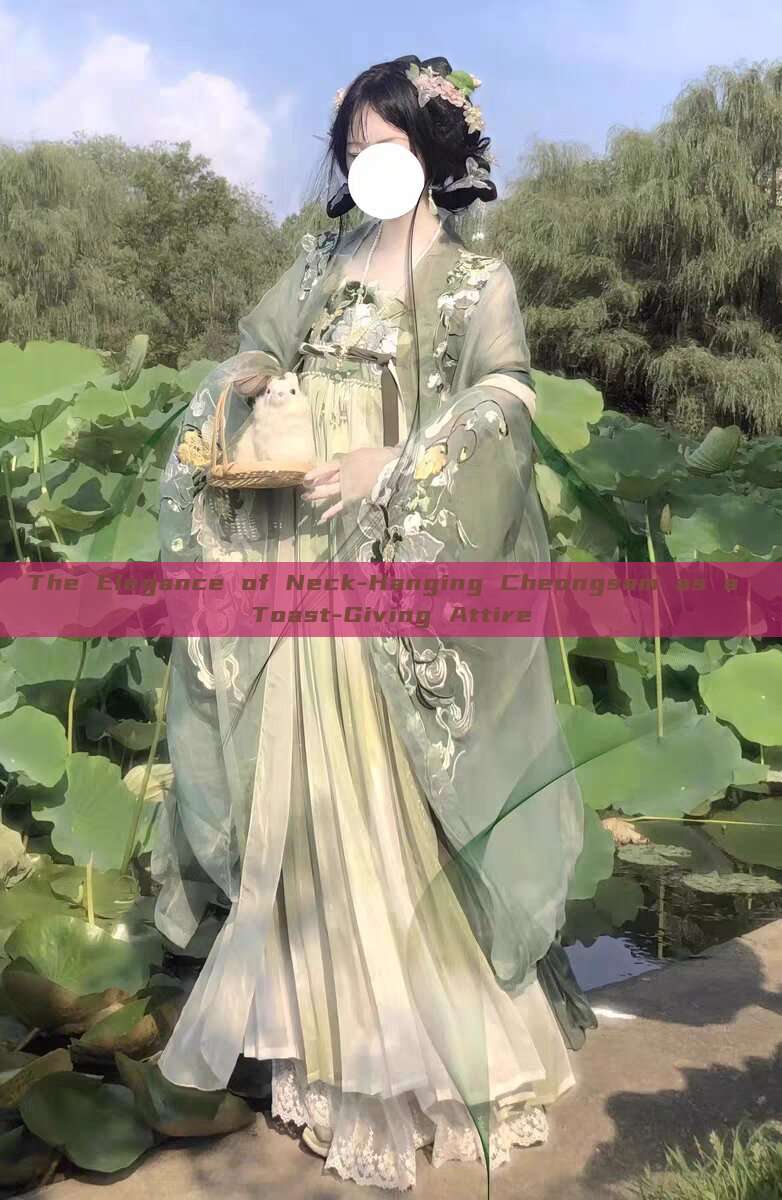 The Elegance of Neck-Hanging Cheongsam as a Toast-Giving Attire The Elegance of Neck-Hanging Cheongsam as a Toast-Giving Attire