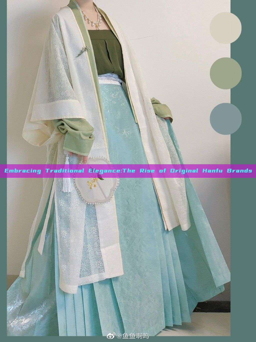Embracing Traditional Elegance:The Rise of Original Hanfu Brands Embracing Traditional Elegance:The Rise of Original Hanfu Brands