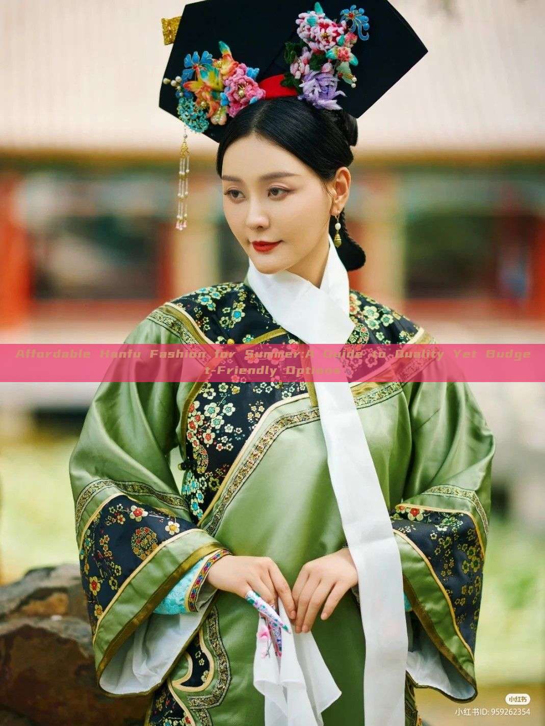 Affordable Hanfu Fashion for Summer:A Guide to Quality Yet Budget-Friendly Options Affordable Hanfu Fashion for Summer:A Guide to Quality Yet Budget-Friendly Options