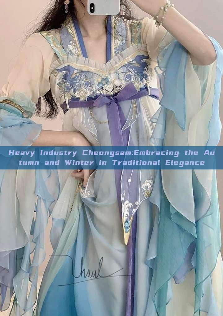 Heavy Industry Cheongsam:Embracing the Autumn and Winter in Traditional Elegance Heavy Industry Cheongsam:Embracing the Autumn and Winter in Traditional Elegance