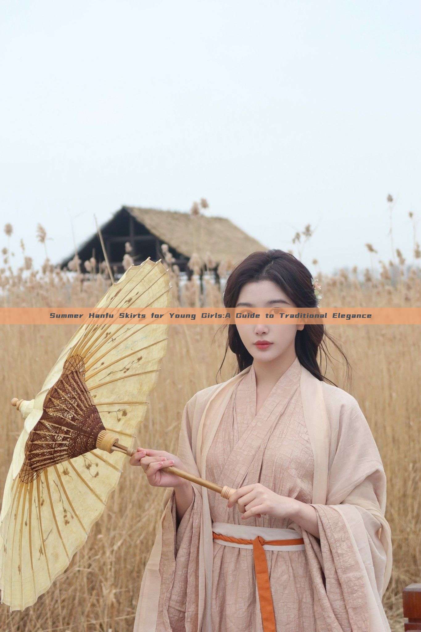 Summer Hanfu Skirts for Young Girls:A Guide to Traditional Elegance Summer Hanfu Skirts for Young Girls:A Guide to Traditional Elegance