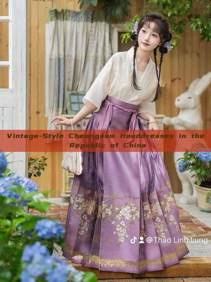 Vintage-Style Cheongsam Headdresses in the Republic of China Vintage-Style Cheongsam Headdresses in the Republic of China