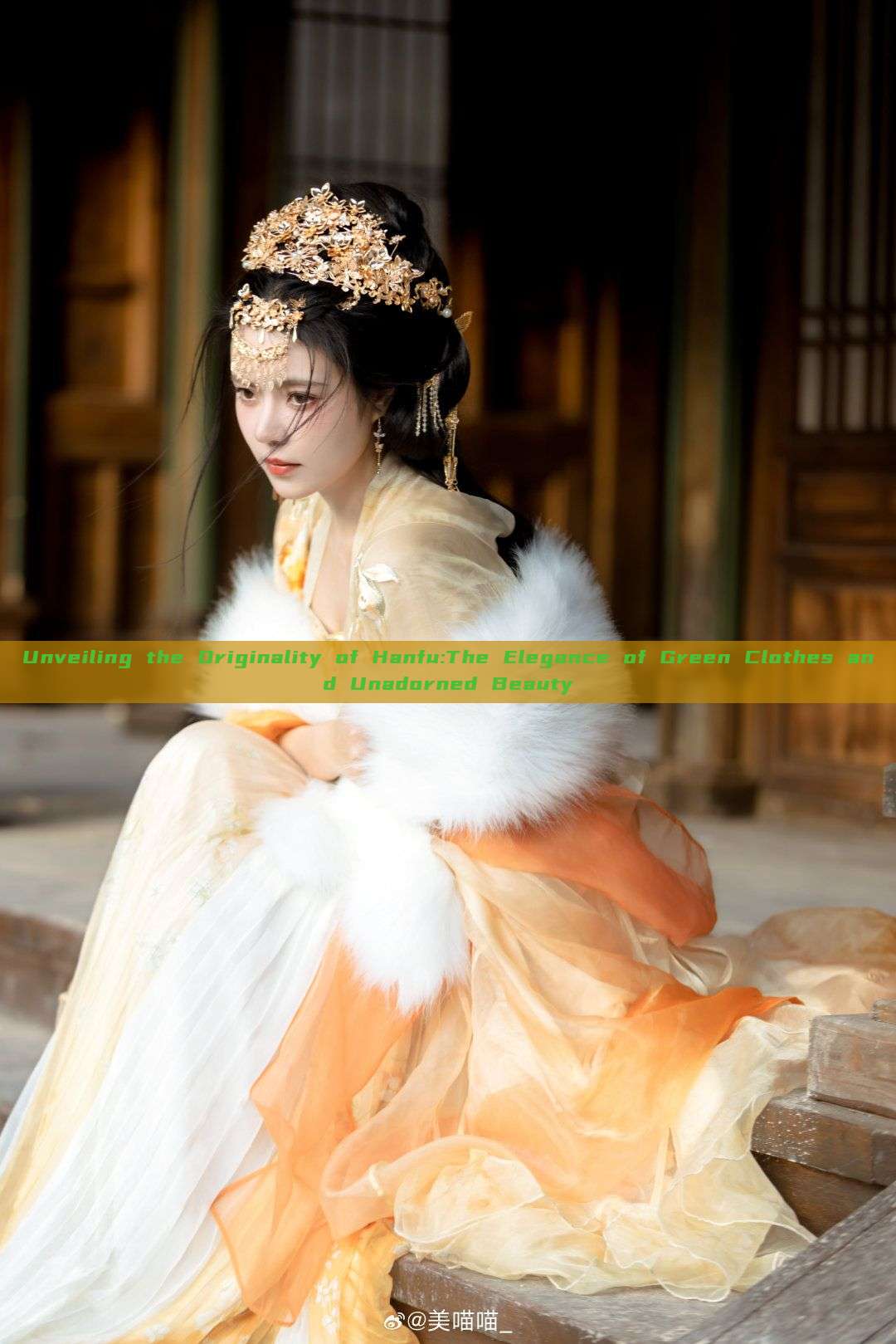 Unveiling the Originality of Hanfu:The Elegance of Green Clothes and Unadorned Beauty Unveiling the Originality of Hanfu:The Elegance of Green Clothes and Unadorned Beauty
