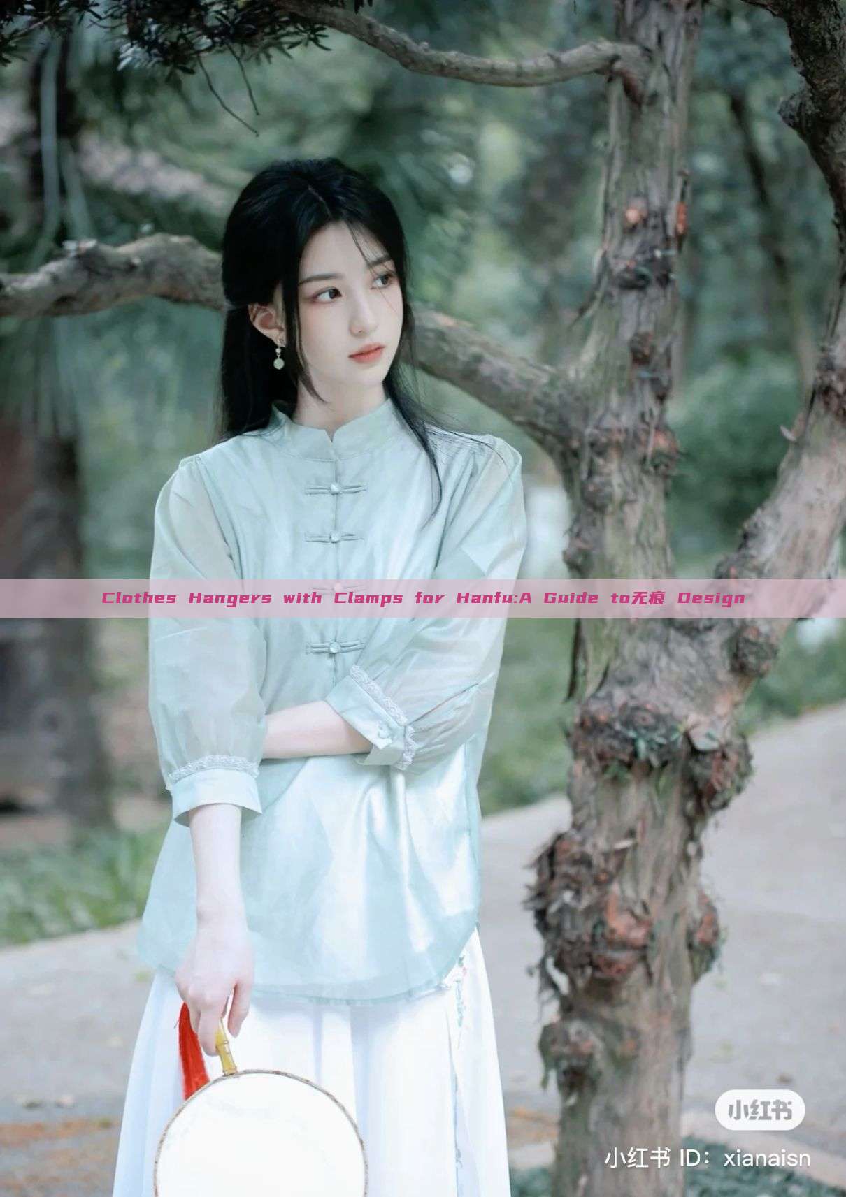 Clothes Hangers with Clamps for Hanfu:A Guide to无痕 Design Clothes Hangers with Clamps for Hanfu:A Guide to无痕 Design