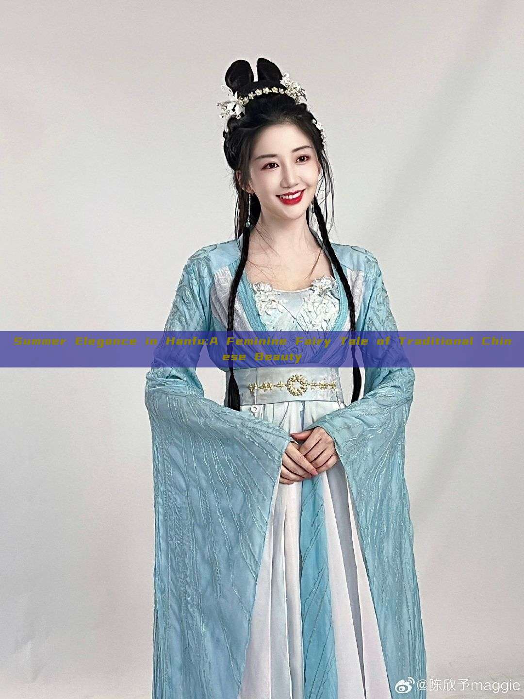 Summer Elegance in Hanfu:A Feminine Fairy Tale of Traditional Chinese Beauty Summer Elegance in Hanfu:A Feminine Fairy Tale of Traditional Chinese Beauty