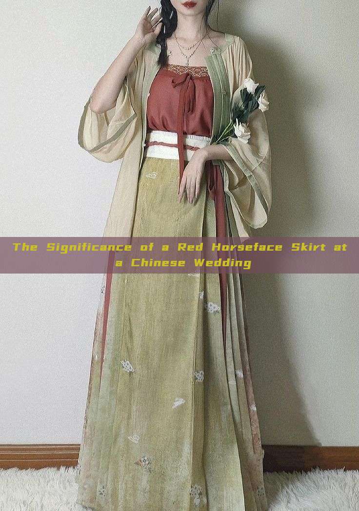 The Significance of a Red Horseface Skirt at a Chinese Wedding The Significance of a Red Horseface Skirt at a Chinese Wedding
