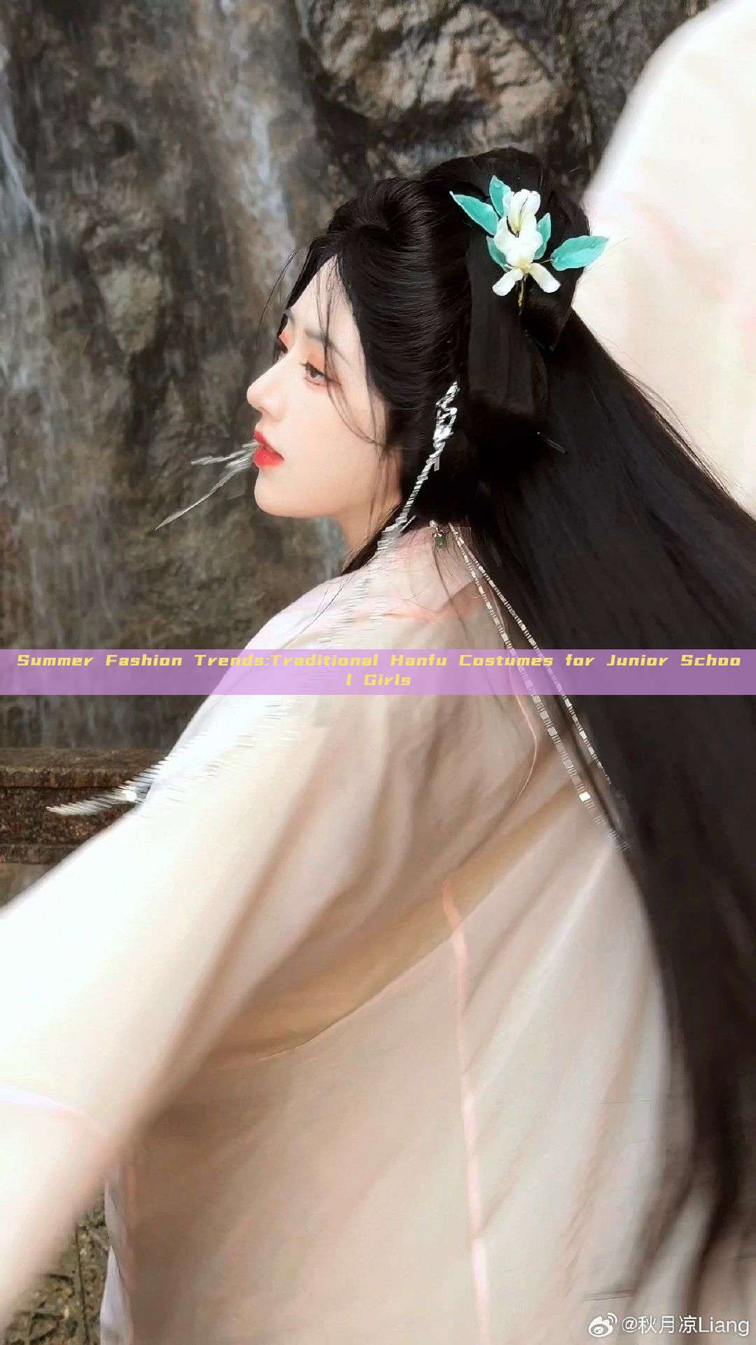Summer Fashion Trends:Traditional Hanfu Costumes for Junior School Girls Summer Fashion Trends:Traditional Hanfu Costumes for Junior School Girls