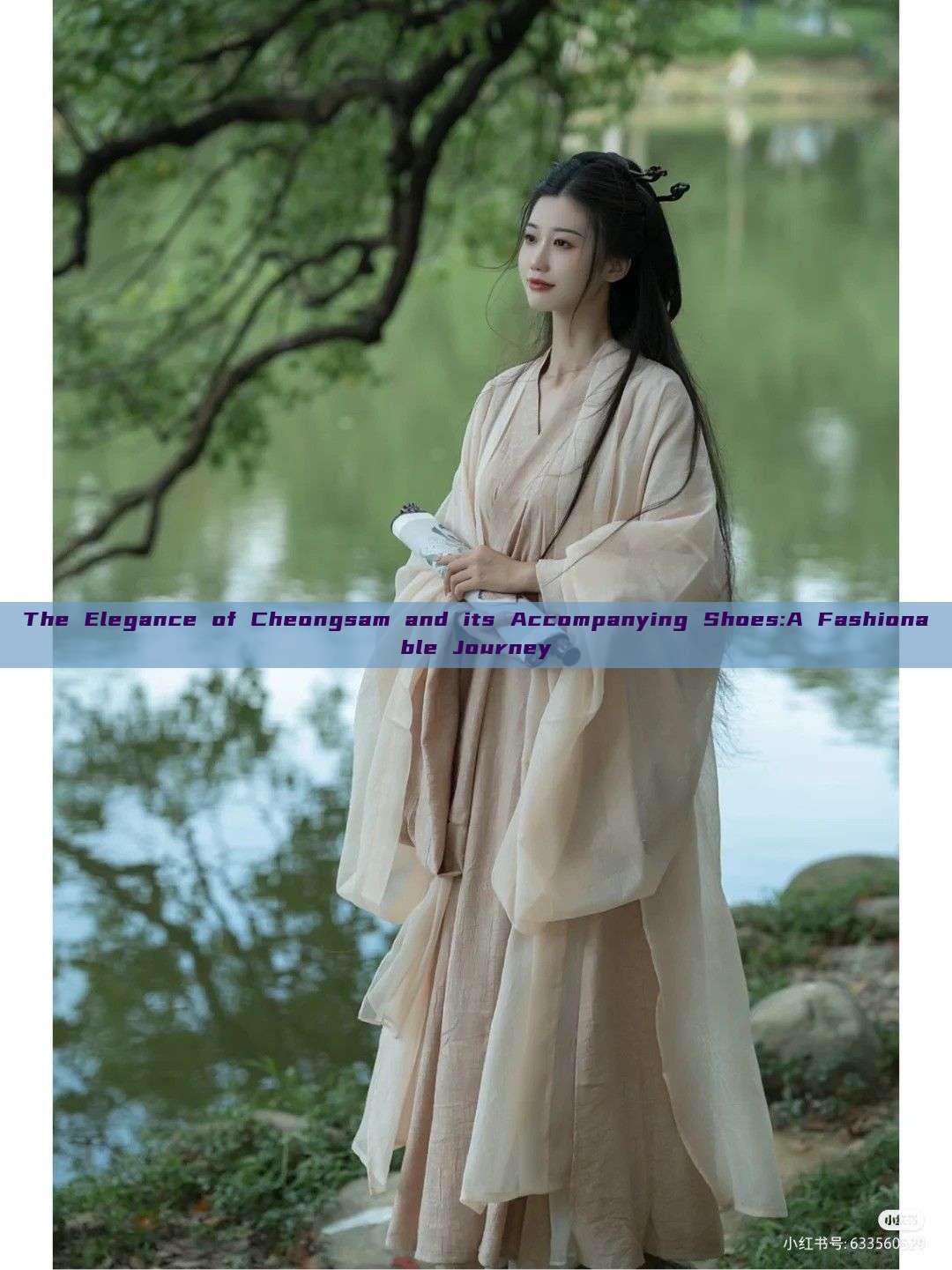 The Elegance of Cheongsam and its Accompanying Shoes:A Fashionable Journey The Elegance of Cheongsam and its Accompanying Shoes:A Fashionable Journey