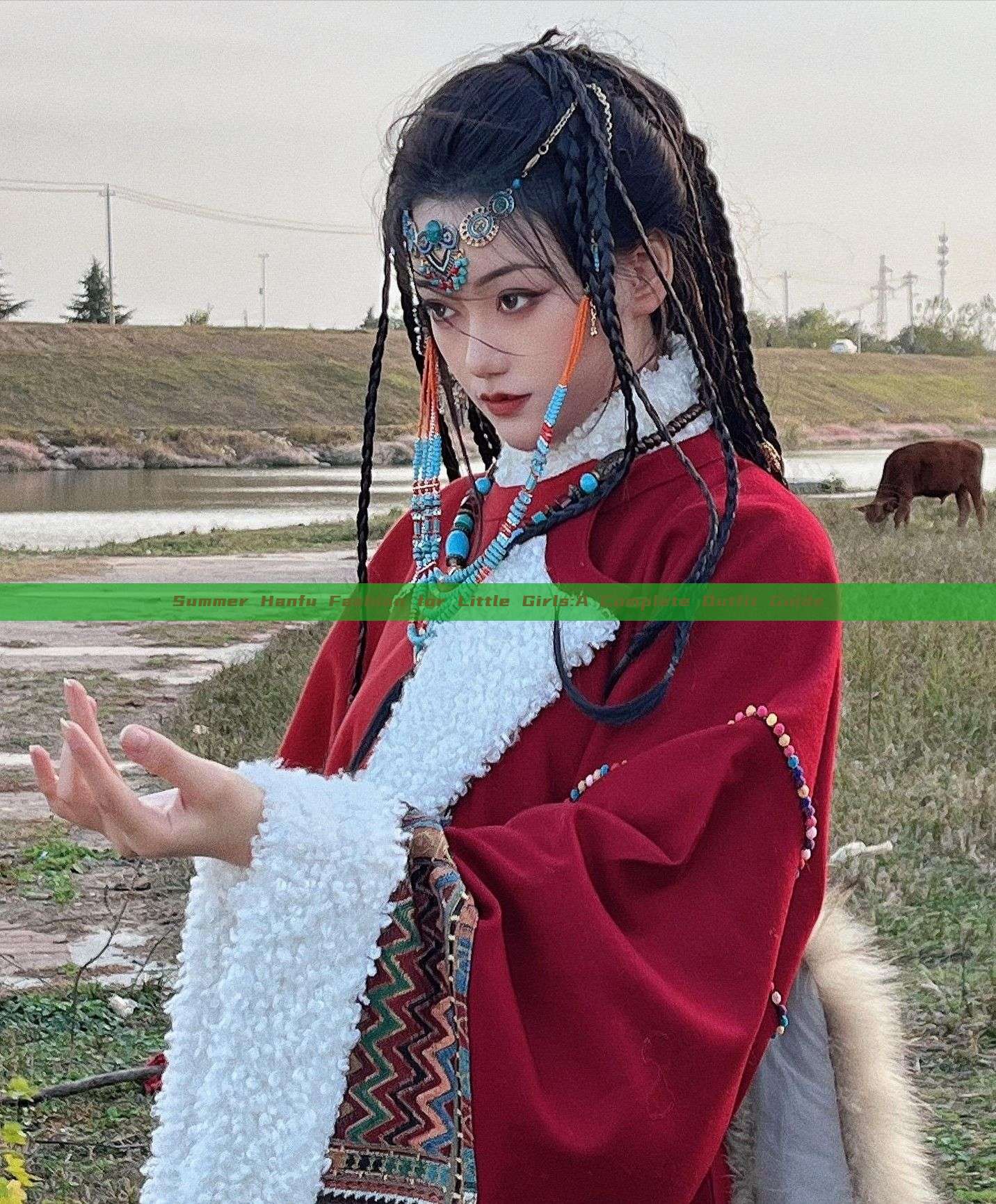 Summer Hanfu Fashion for Little Girls:A Complete Outfit Guide Summer Hanfu Fashion for Little Girls:A Complete Outfit Guide