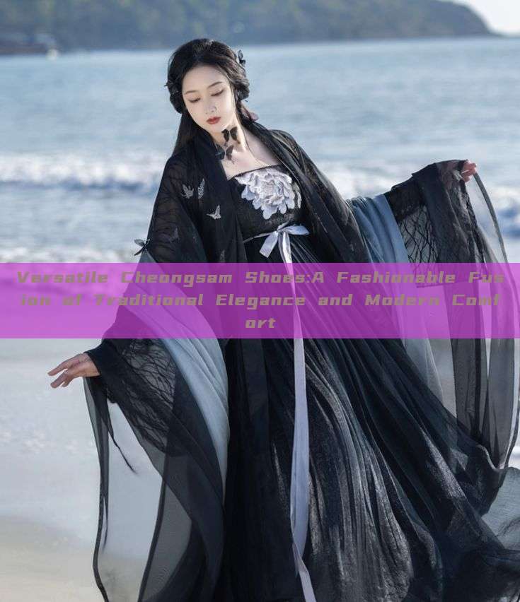 Versatile Cheongsam Shoes:A Fashionable Fusion of Traditional Elegance and Modern Comfort Versatile Cheongsam Shoes:A Fashionable Fusion of Traditional Elegance and Modern Comfort