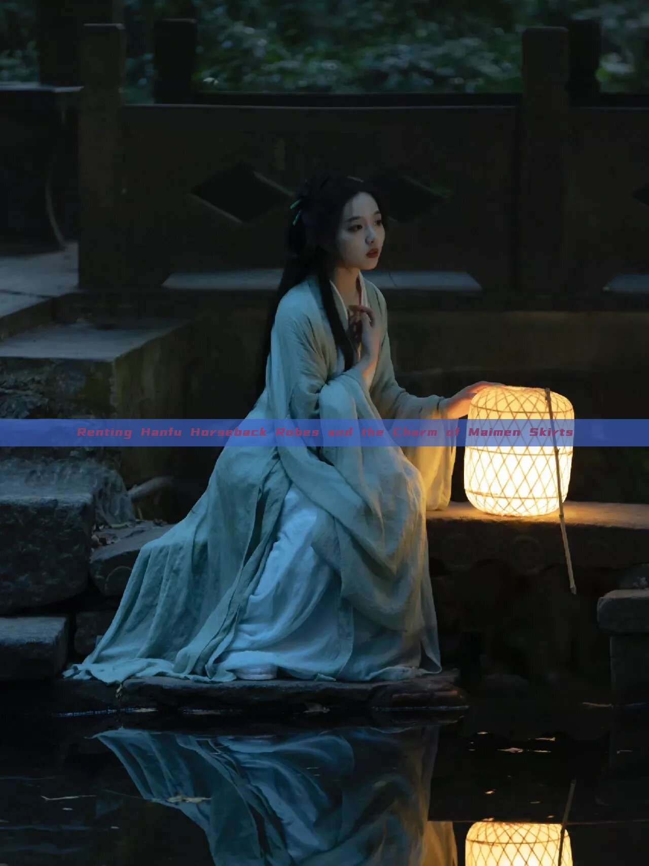 Renting Hanfu Horseback Robes and the Charm of Maimen Skirts Renting Hanfu Horseback Robes and the Charm of Maimen Skirts