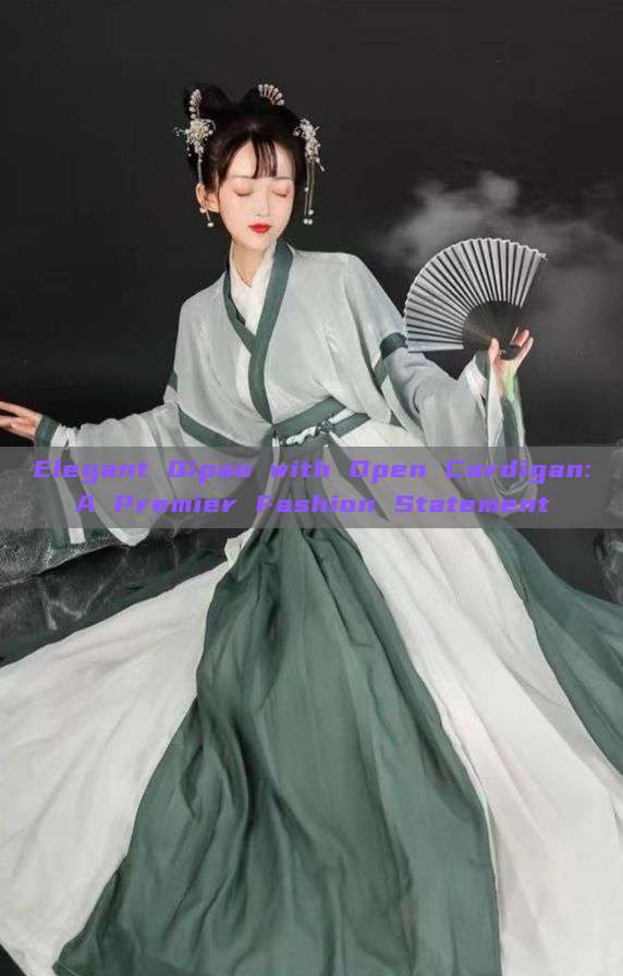 Elegant Qipao with Open Cardigan:A Premier Fashion Statement Elegant Qipao with Open Cardigan:A Premier Fashion Statement