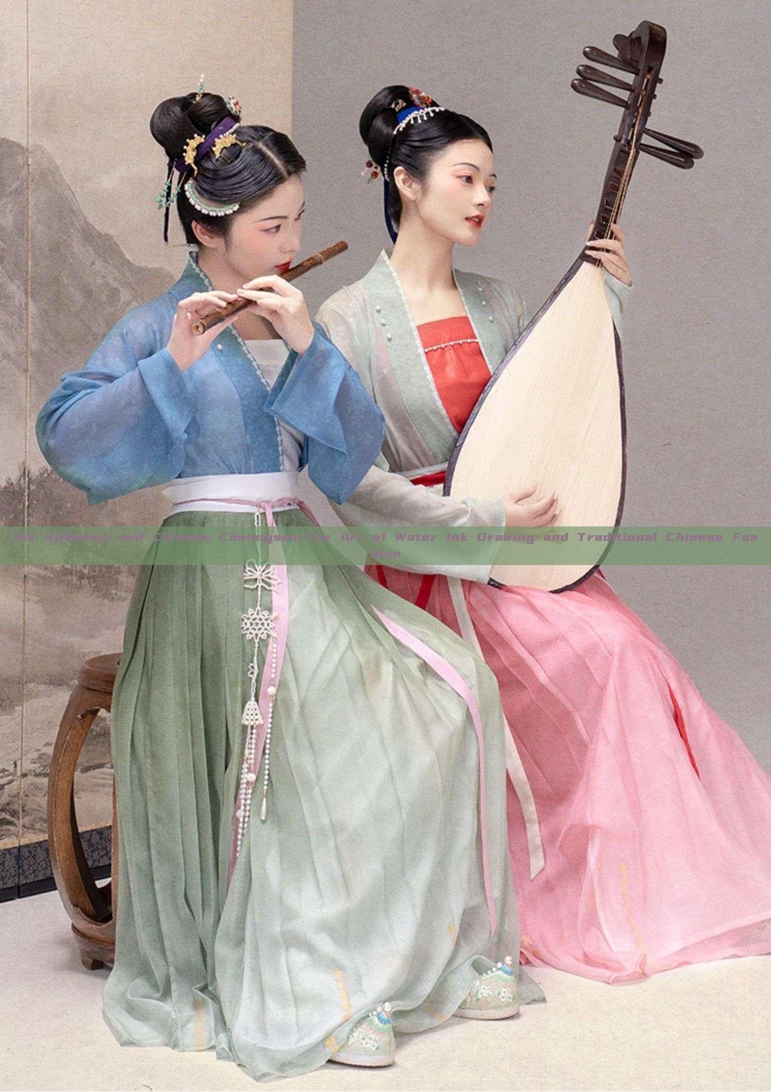 Ink Splashes and Chinese Cheongsam:The Art of Water Ink Drawing and Traditional Chinese Fashion Ink Splashes and Chinese Cheongsam:The Art of Water Ink Drawing and Traditional Chinese Fashion