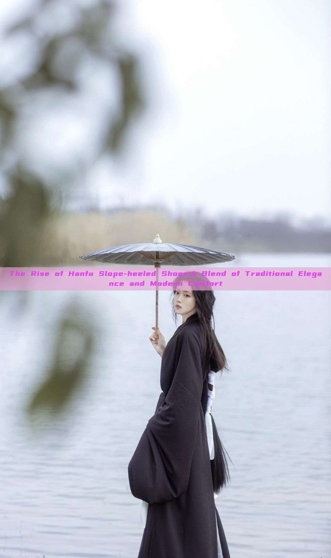The Rise of Hanfu Slope-heeled Shoes:A Blend of Traditional Elegance and Modern Comfort The Rise of Hanfu Slope-heeled Shoes:A Blend of Traditional Elegance and Modern Comfort