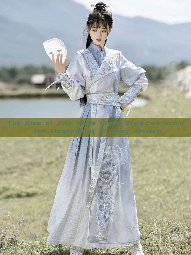 The Rise of Jing Tians Qipao Style:Embracing the Elegance of Si Teng Pattern The Rise of Jing Tians Qipao Style:Embracing the Elegance of Si Teng Pattern