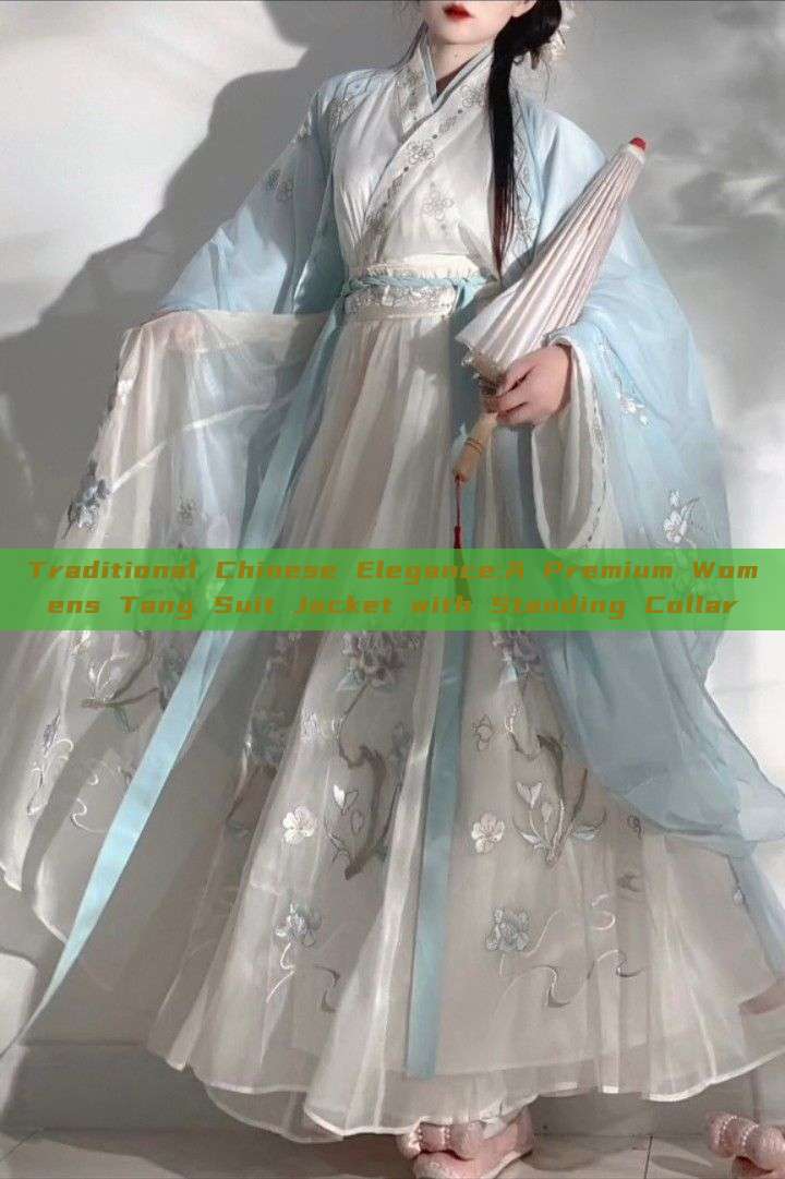 Traditional Chinese Elegance:A Premium Womens Tang Suit Jacket with Standing Collar