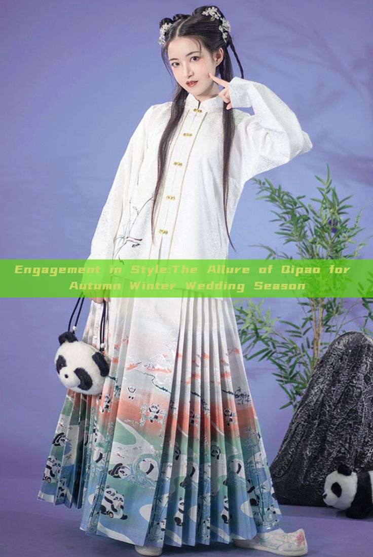 Engagement in Style:The Allure of Qipao for Autumn Winter Wedding Season Engagement in Style:The Allure of Qipao for Autumn Winter Wedding Season