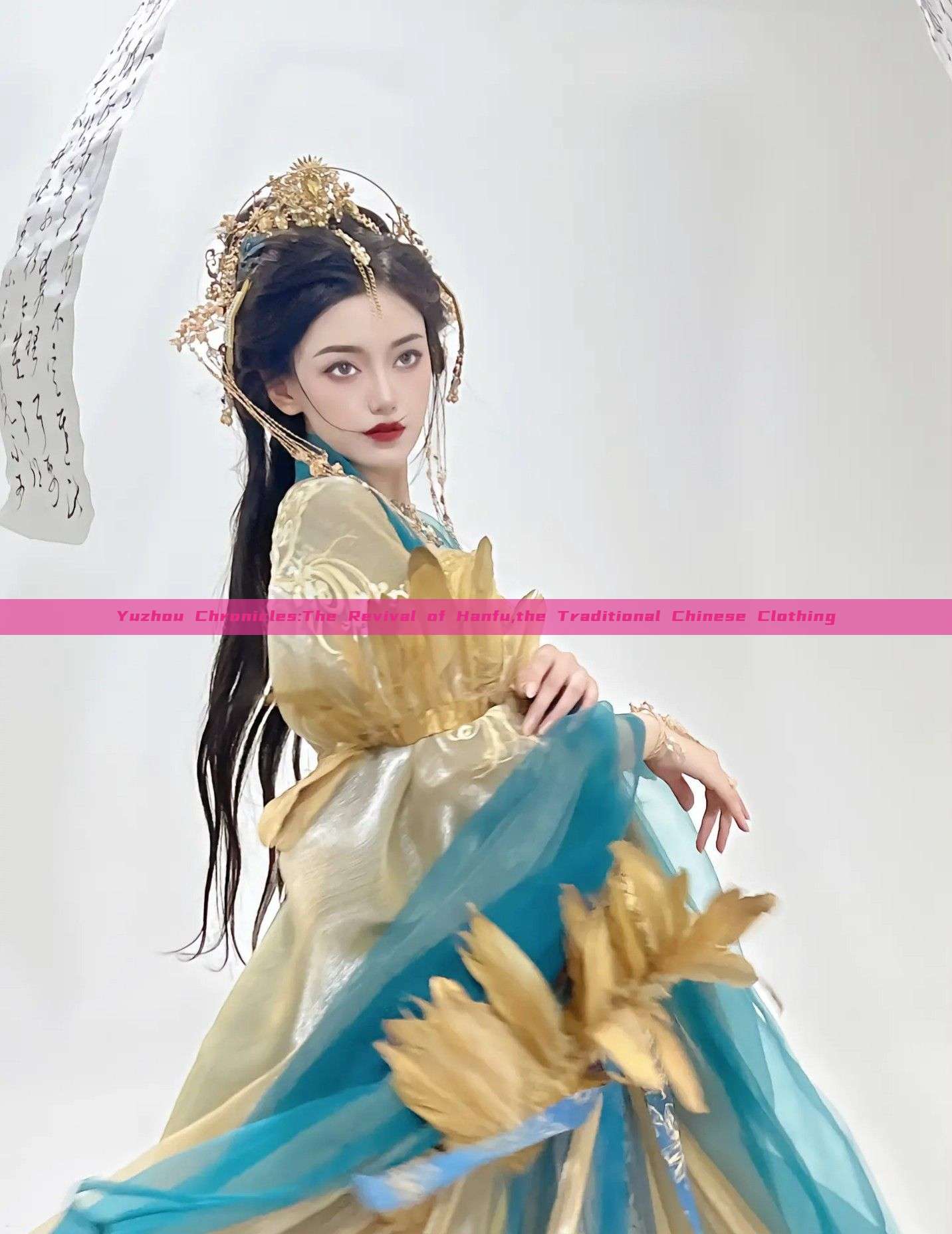 Yuzhou Chronicles:The Revival of Hanfu,the Traditional Chinese Clothing