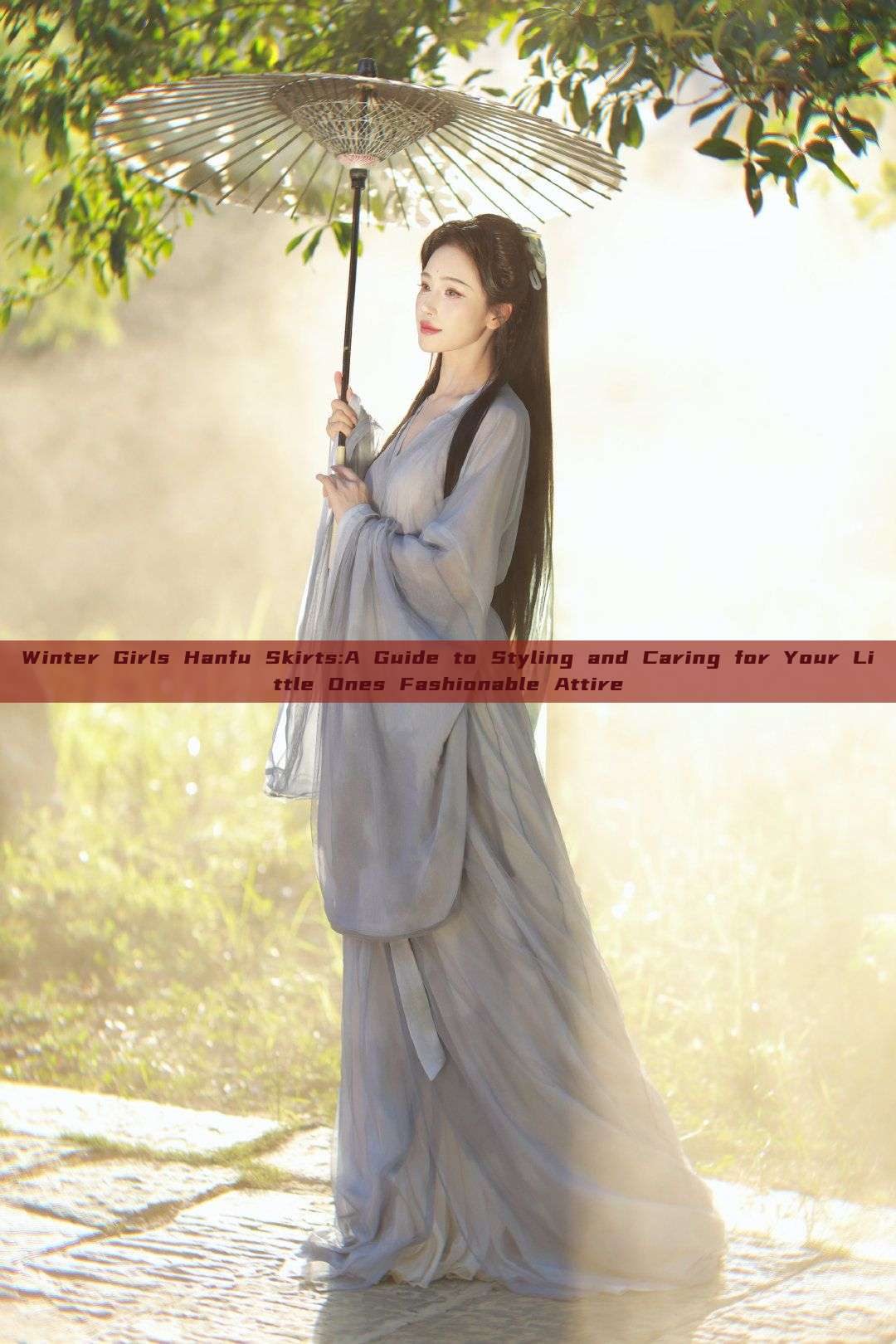 Winter Girls Hanfu Skirts:A Guide to Styling and Caring for Your Little Ones Fashionable Attire Winter Girls Hanfu Skirts:A Guide to Styling and Caring for Your Little Ones Fashionable Attire