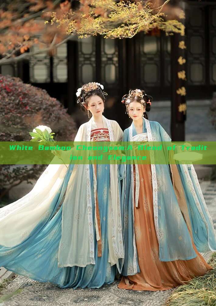 White Bamboo Cheongsam:A Blend of Tradition and Elegance White Bamboo Cheongsam:A Blend of Tradition and Elegance