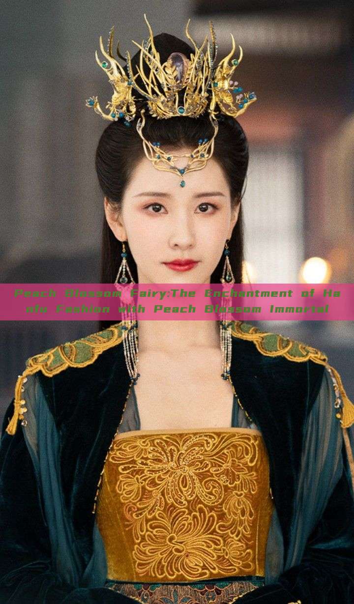 Peach Blossom Fairy:The Enchantment of Hanfu Fashion with Peach Blossom Immortal