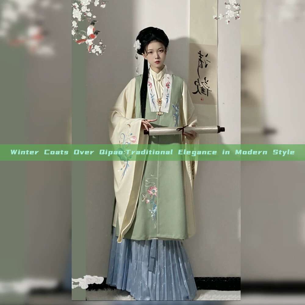 Winter Coats Over Qipao:Traditional Elegance in Modern Style Winter Coats Over Qipao:Traditional Elegance in Modern Style