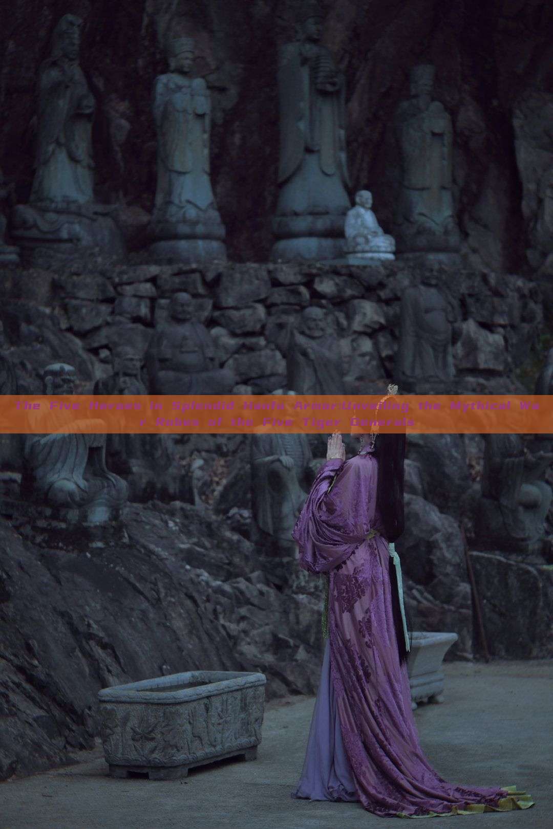 The Five Heroes in Splendid Hanfu Armor:Unveiling the Mythical War Robes of the Five Tiger Generals The Five Heroes in Splendid Hanfu Armor:Unveiling the Mythical War Robes of the Five Tiger Generals