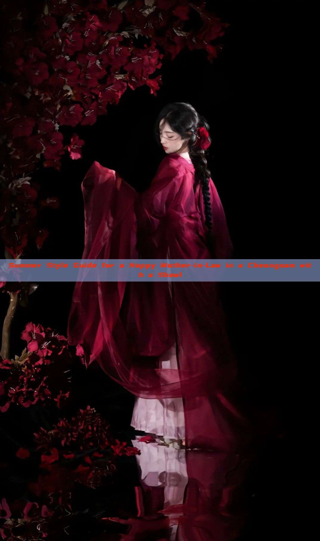 Summer Style Guide for a Happy Mother-in-Law in a Cheongsam with a Shawl Summer Style Guide for a Happy Mother-in-Law in a Cheongsam with a Shawl