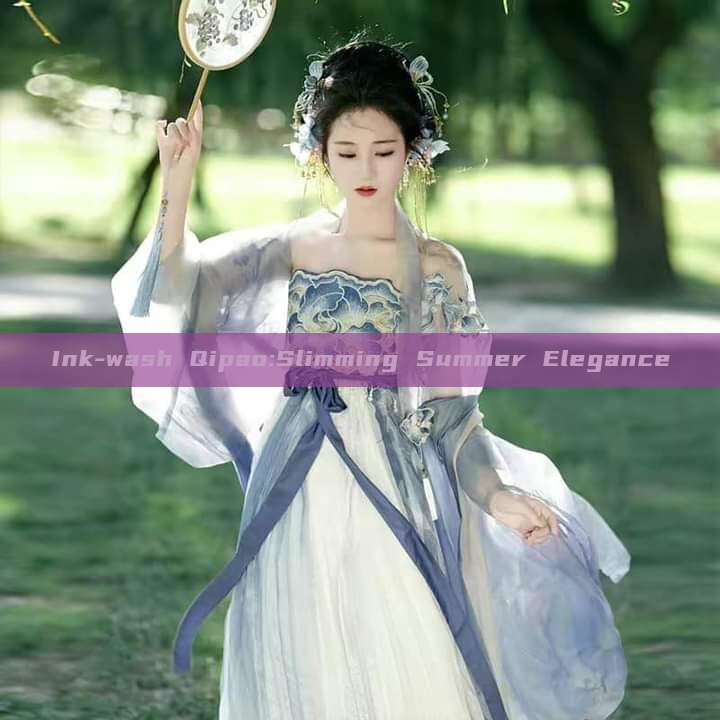 Ink-wash Qipao:Slimming Summer Elegance