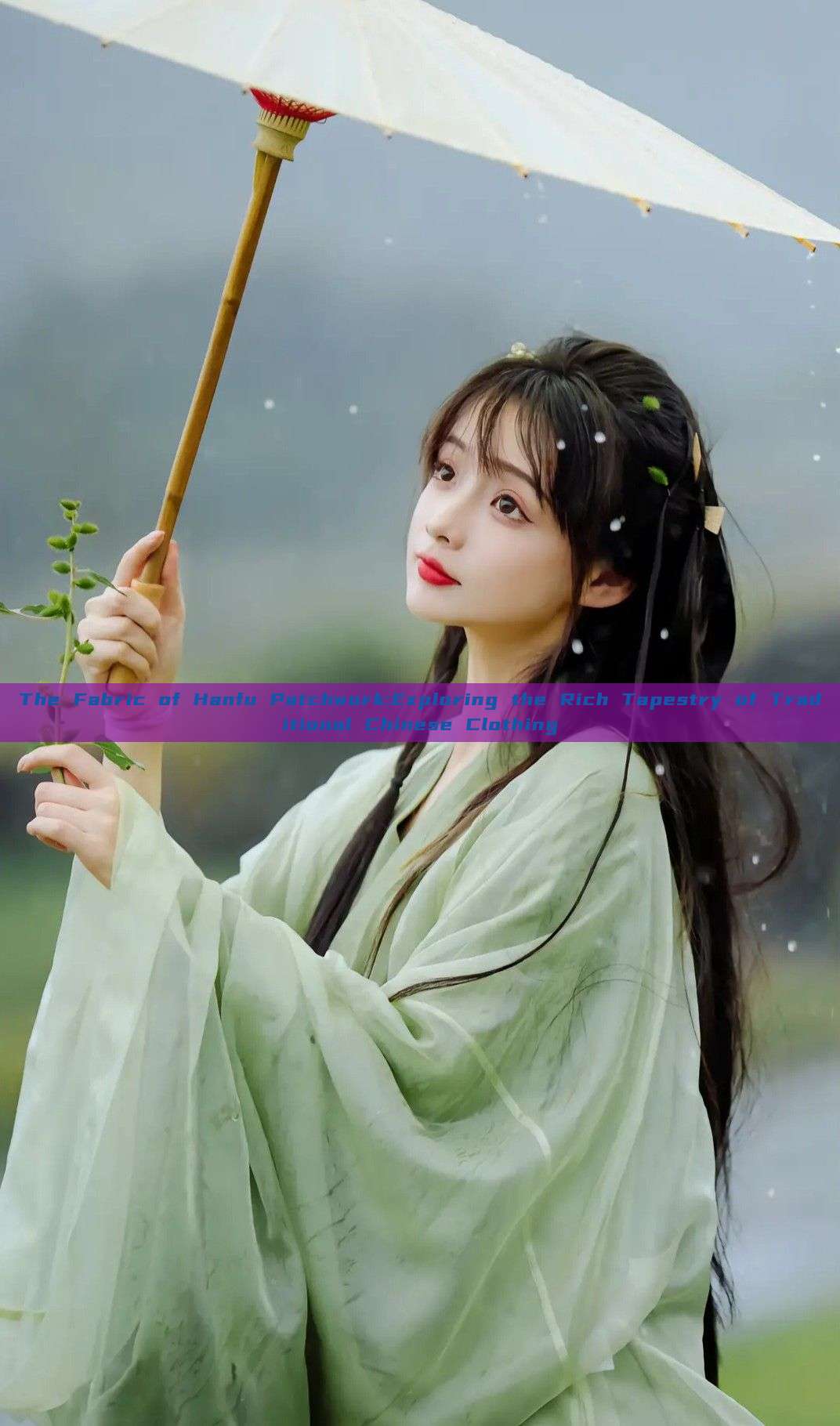 The Fabric of Hanfu Patchwork:Exploring the Rich Tapestry of Traditional Chinese Clothing The Fabric of Hanfu Patchwork:Exploring the Rich Tapestry of Traditional Chinese Clothing