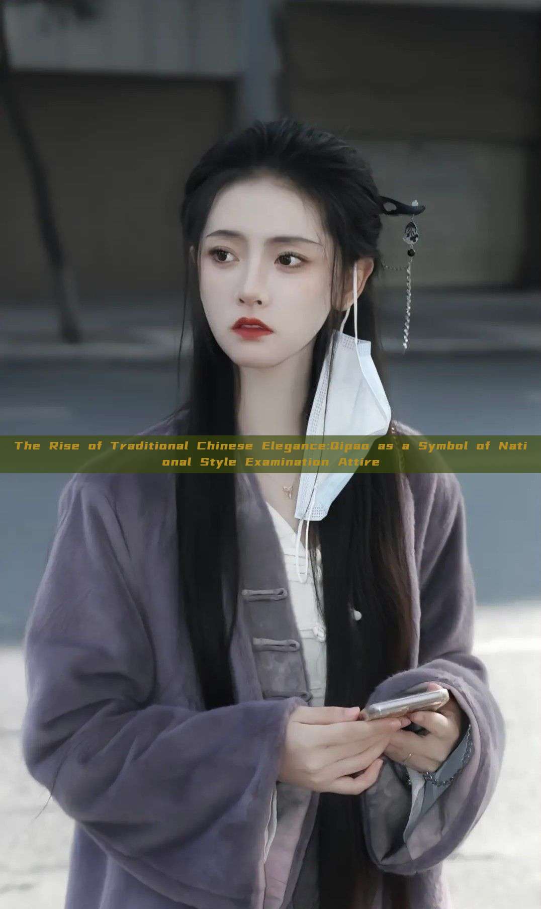 The Rise of Traditional Chinese Elegance:Qipao as a Symbol of National Style Examination Attire