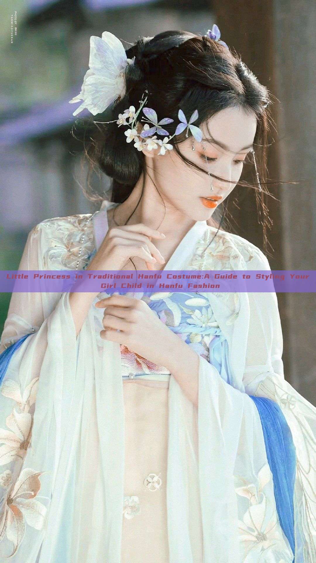 Little Princess in Traditional Hanfu Costume:A Guide to Styling Your Girl Child in Hanfu Fashion Little Princess in Traditional Hanfu Costume:A Guide to Styling Your Girl Child in Hanfu Fashion