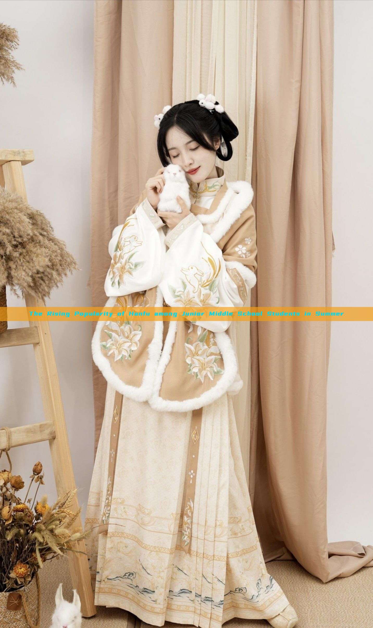 The Rising Popularity of Hanfu among Junior Middle School Students in Summer The Rising Popularity of Hanfu among Junior Middle School Students in Summer