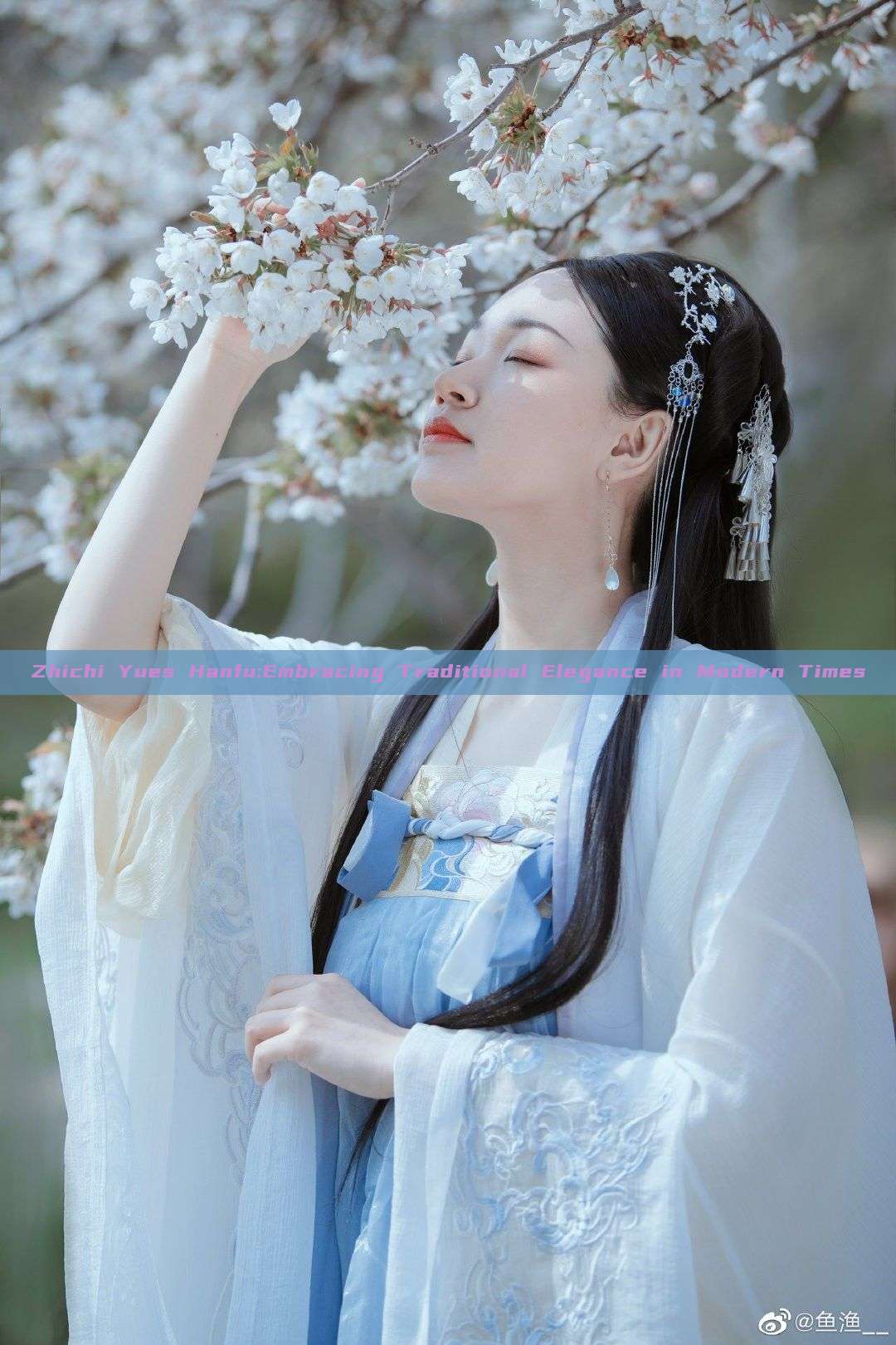 Zhichi Yues Hanfu:Embracing Traditional Elegance in Modern Times