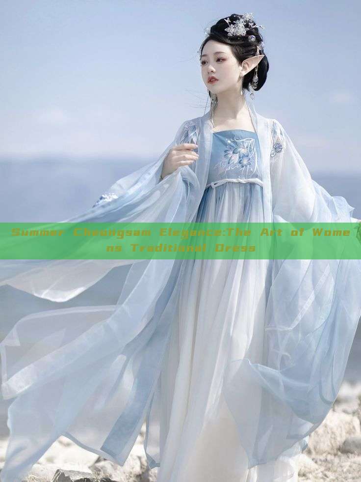 Summer Cheongsam Elegance:The Art of Womens Traditional Dress Summer Cheongsam Elegance:The Art of Womens Traditional Dress