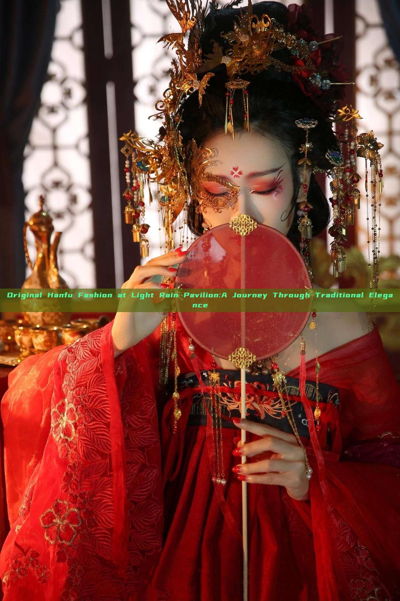 Original Hanfu Fashion at Light Rain Pavilion:A Journey Through Traditional Elegance Original Hanfu Fashion at Light Rain Pavilion:A Journey Through Traditional Elegance