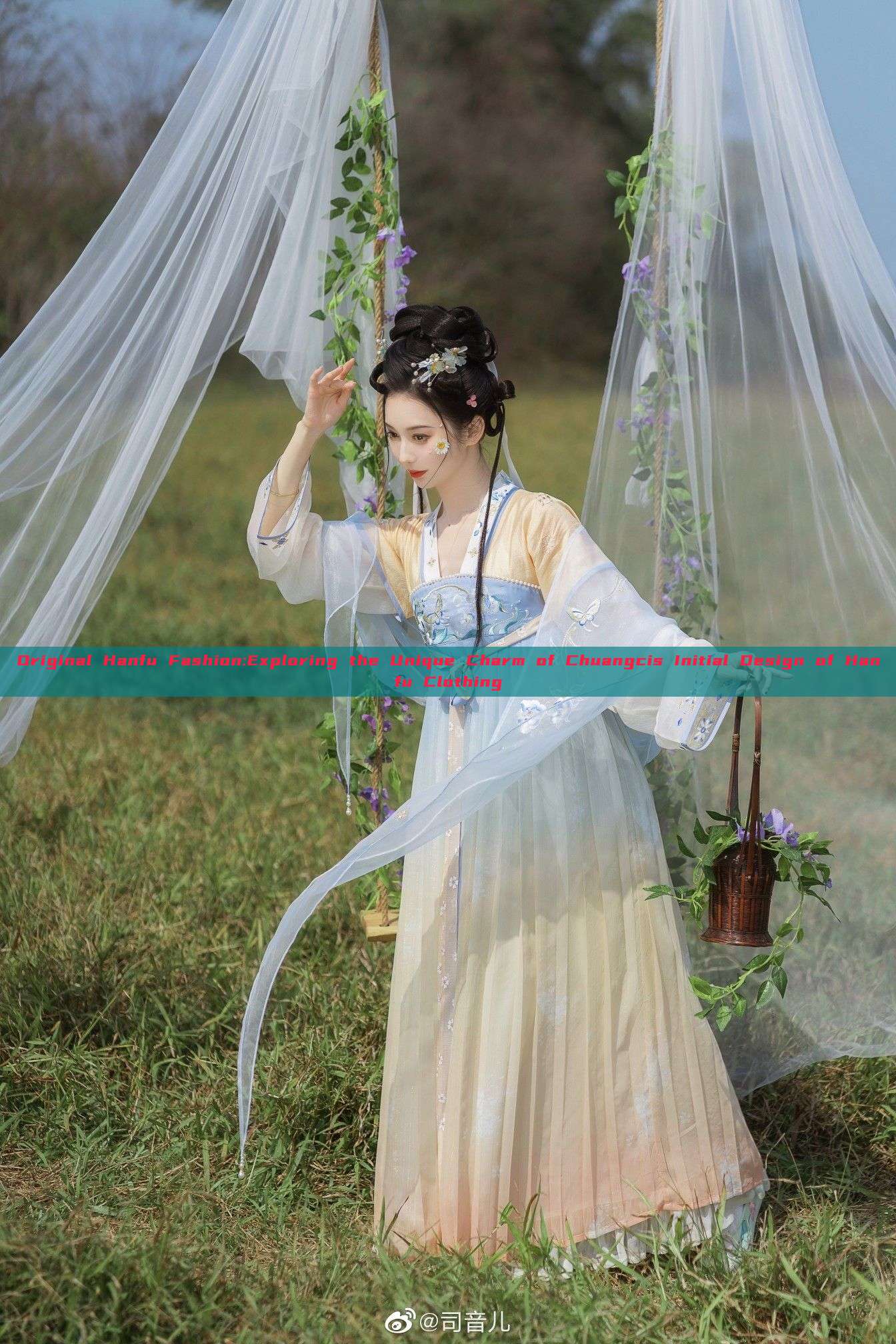 Original Hanfu Fashion:Exploring the Unique Charm of Chuangcis Initial Design of Hanfu Clothing Original Hanfu Fashion:Exploring the Unique Charm of Chuangcis Initial Design of Hanfu Clothing
