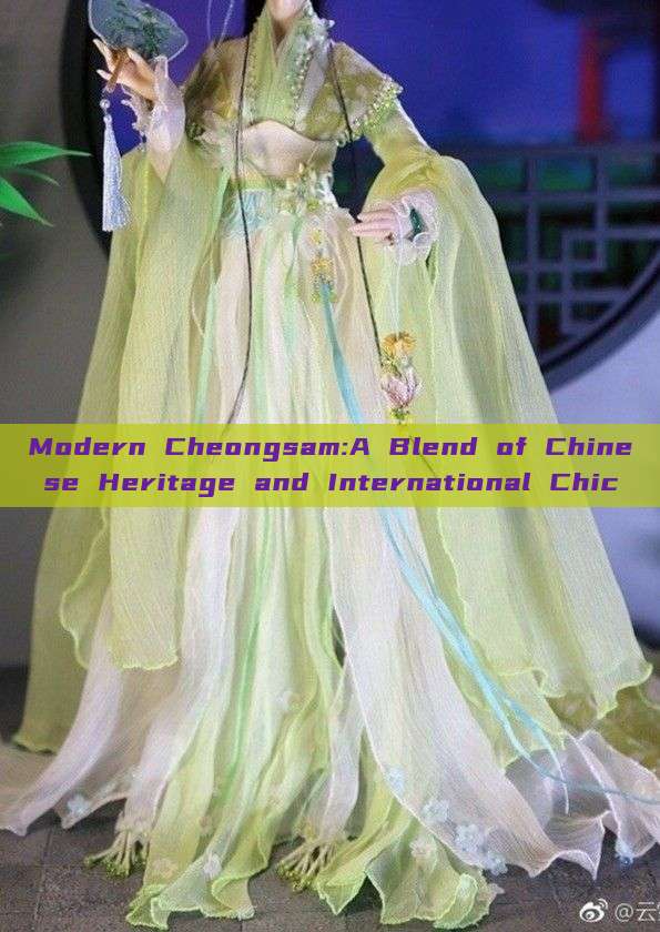Modern Cheongsam:A Blend of Chinese Heritage and International Chic Modern Cheongsam:A Blend of Chinese Heritage and International Chic