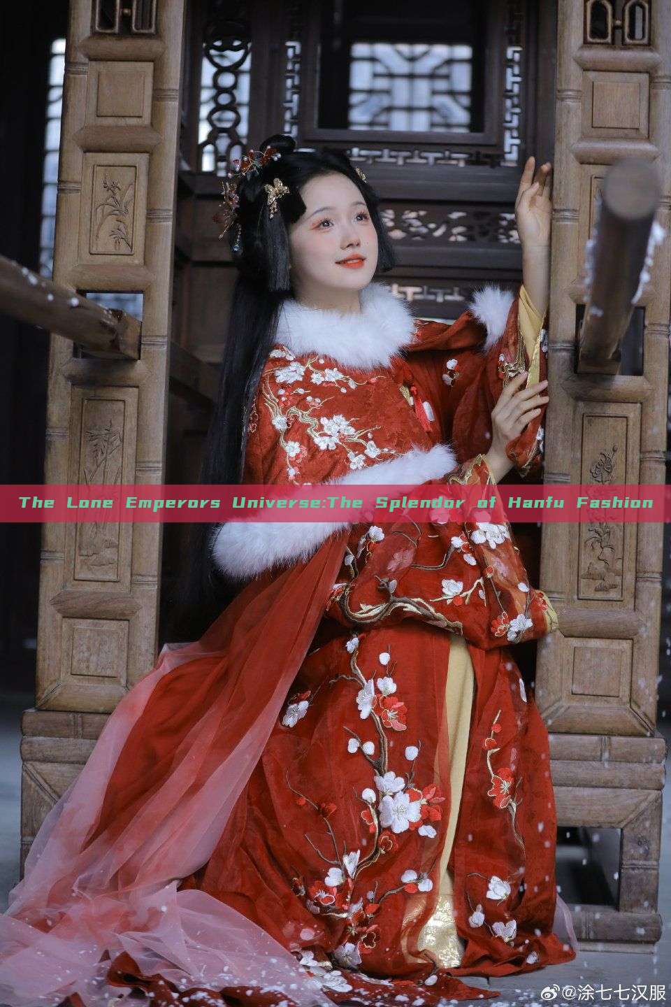 The Lone Emperors Universe:The Splendor of Hanfu Fashion The Lone Emperors Universe:The Splendor of Hanfu Fashion