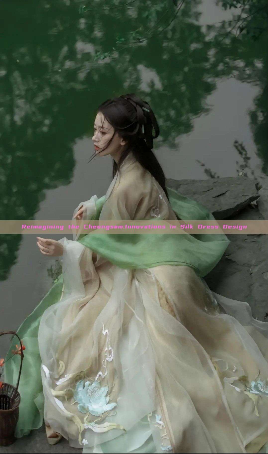 Reimagining the Cheongsam:Innovations in Silk Dress Design Reimagining the Cheongsam:Innovations in Silk Dress Design