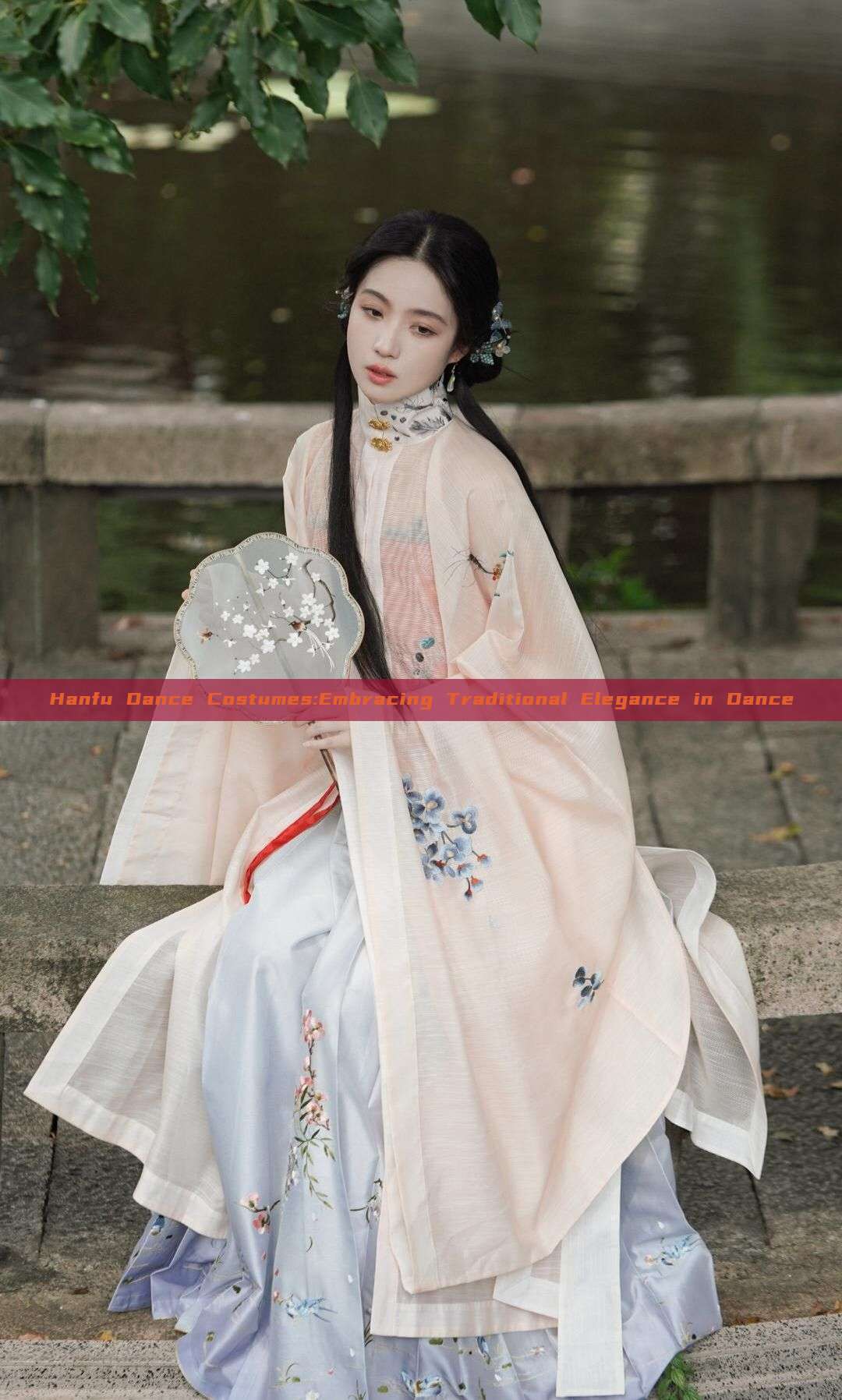 Hanfu Dance Costumes:Embracing Traditional Elegance in Dance Hanfu Dance Costumes:Embracing Traditional Elegance in Dance