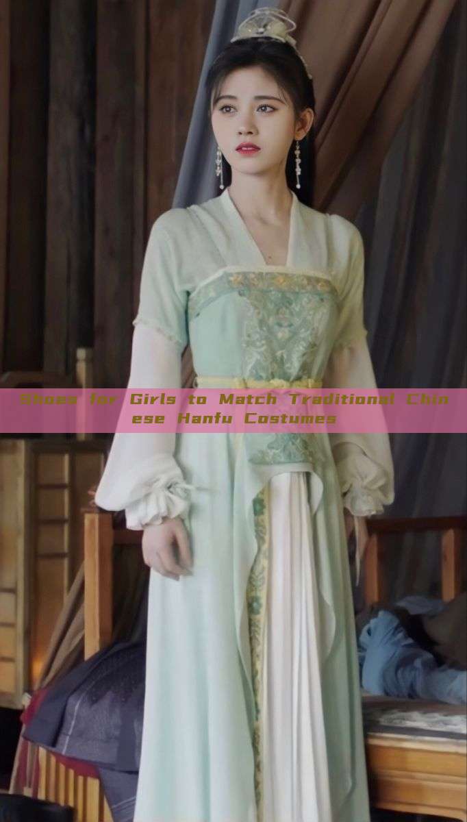 Shoes for Girls to Match Traditional Chinese Hanfu Costumes