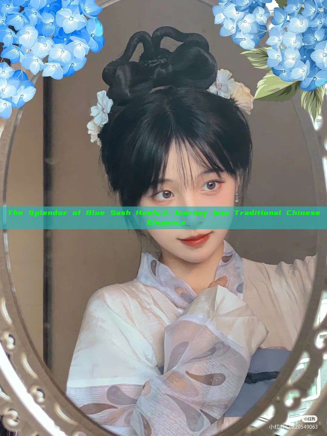 The Splendor of Blue Sash Hanfu:A Journey into Traditional Chinese Elegance