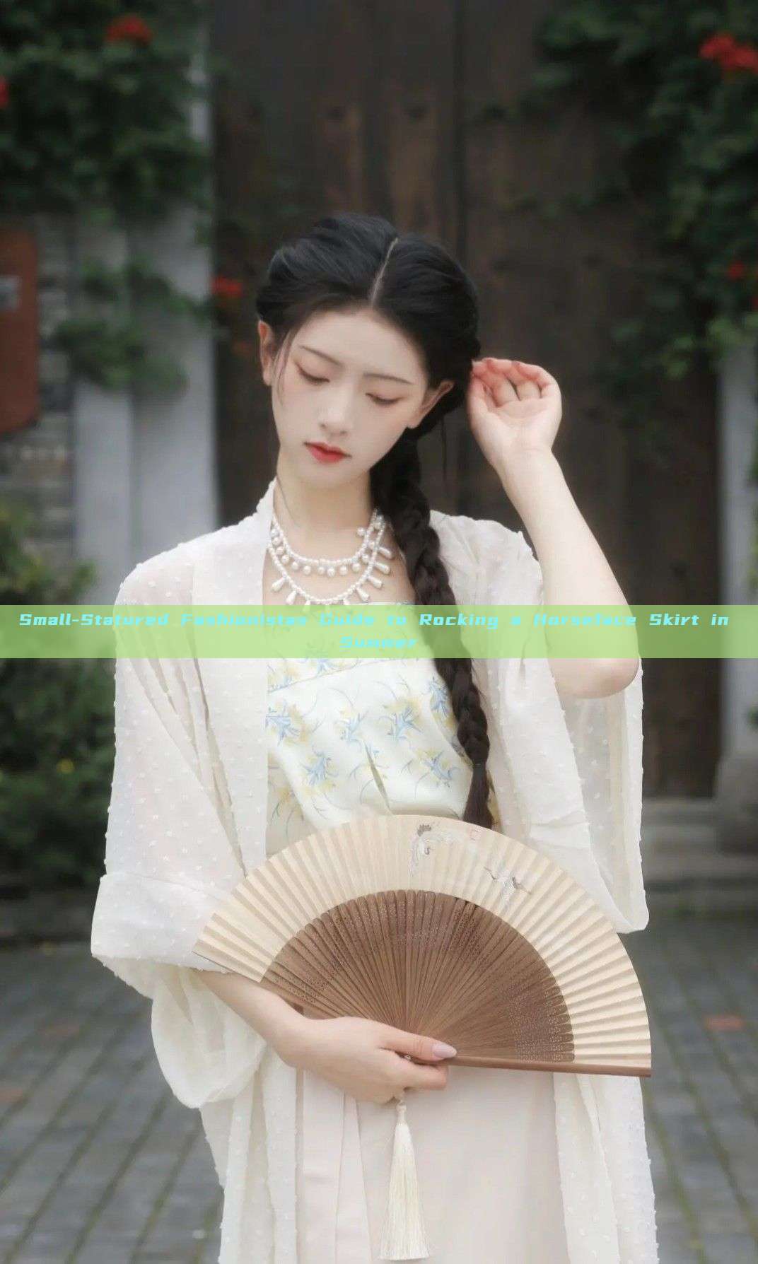 Small-Statured Fashionistas Guide to Rocking a Horseface Skirt in Summer Small-Statured Fashionistas Guide to Rocking a Horseface Skirt in Summer