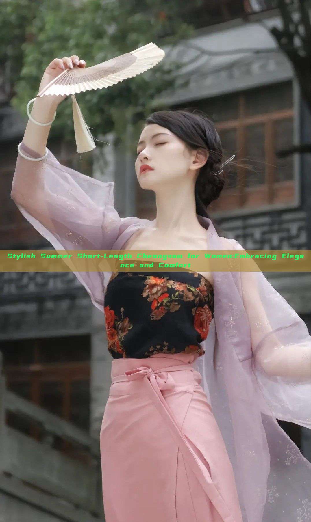 Stylish Summer Short-Length Cheongsam for Women:Embracing Elegance and Comfort Stylish Summer Short-Length Cheongsam for Women:Embracing Elegance and Comfort