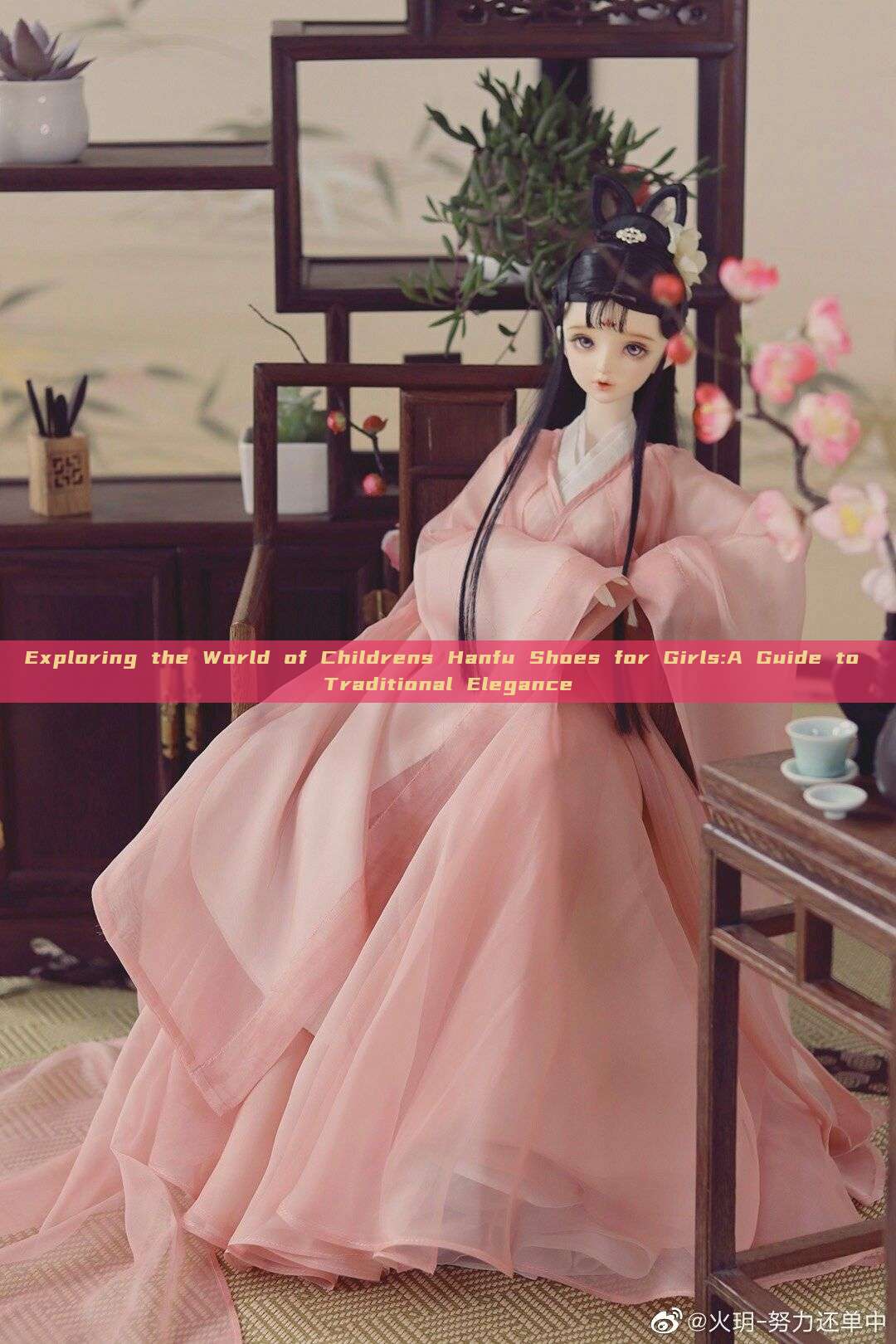 Exploring the World of Childrens Hanfu Shoes for Girls:A Guide to Traditional Elegance Exploring the World of Childrens Hanfu Shoes for Girls:A Guide to Traditional Elegance