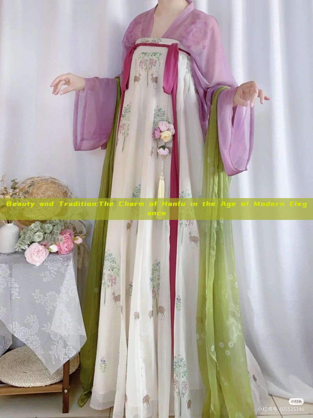 Beauty and Tradition:The Charm of Hanfu in the Age of Modern Elegance Beauty and Tradition:The Charm of Hanfu in the Age of Modern Elegance